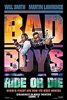 Bad Boys Ride Or Die