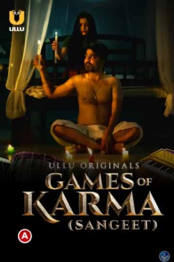 Games Of Karma (Sangeet) S01 Ullu Originals