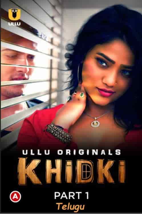 Khidki Part 1 Ullu Originals