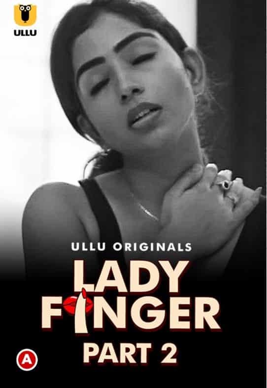 Lady Finger Part 2 Ullu Originals