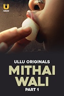 Mithai Wali Part 1