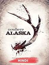 Nowhere Alaska