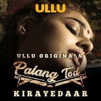 Palang Tod (Kirayedaar) S01 ULLU Originals Complete