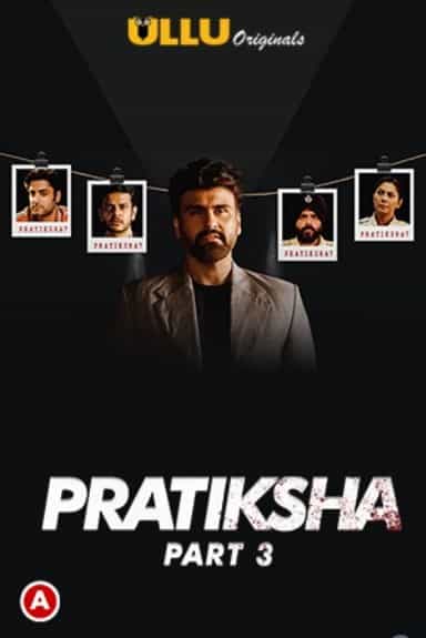 Pratiksha Part 3 S01 Ullu Originals