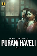 Purani Haveli Part 1