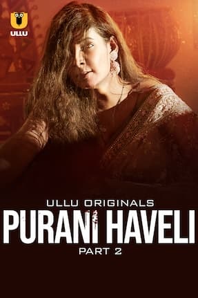 Purani Haveli Part 2