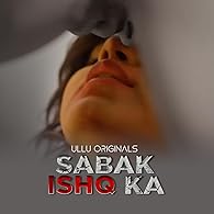 Sabak Ishq Ka Season 1 Part 1