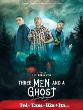 Three Man And A Ghost