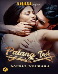 Palang Tod (Double Dhamaka)